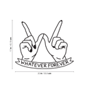 Vinyl Wall Art Decal - Whatever Forever - 9" x 25" - Trendy Cute Cool Girly Quote For Home Apartment Bedroom Dorm Room Bathroom Decoration Sticker Black 17" x 20"