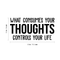 Vinyl Wall Art Decal - What Consumes Your Thoughts Controls Your Life - Modern Inspirational Quote For Home Bedroom Living Room Classroom School Office Workplace Decoration Sticker