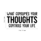 Vinyl Wall Art Decal - What Consumes Your Thoughts Consumes Your Life - 15" x 30" - Modern Inspirational Quote For Home Bedroom Living Room Classroom School Office Workplace Decoration Sticker Black 15" x 30"