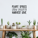 Vinyl Wall Art Decal - Plant Smiles Grow Laughter Harvest Love - 17" x 29" - Trendy Inspirational Nature Environmentalism Quote For Home Living Room Patio Office School Decoration Sticker Black 17" x 29" 2