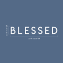 Vinyl Wall Art Decal - Blessed - 3.5" x 22" - Modern Inspirational Gratitude Quote For Home Bedroom Living Room School Office Workplace Decoration Sticker White 3.5" x 22" 5