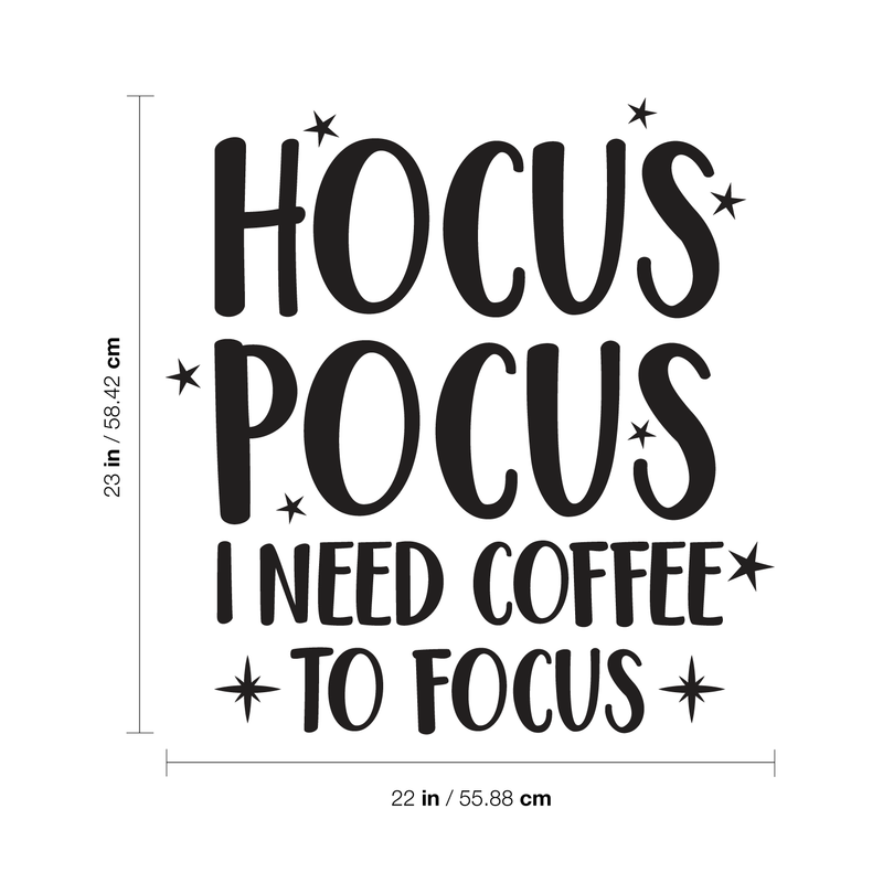 Vinyl Wall Art Decal - Hocus Pocus I Need Coffee To Focus - Modern Witty Quote For Home Apartment Restaurant Coffee Shop Living Room Office Decoration Sticker