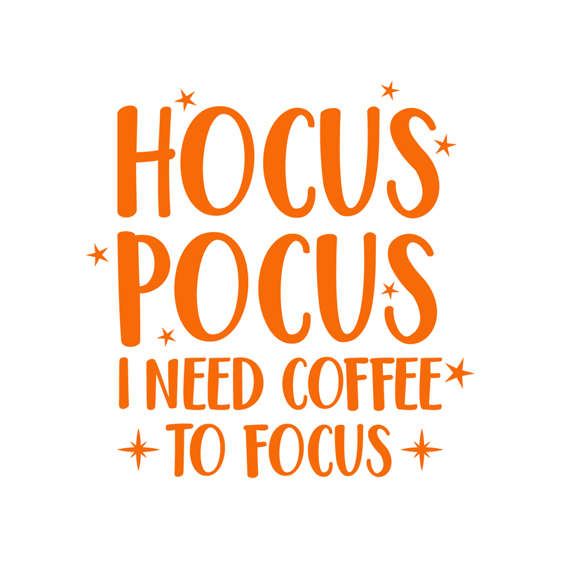 Vinyl Wall Art Decal - Hocus Pocus I Need Coffee To Focus - 23" x 22" - Modern Magical Halloween Quote For Home Bedroom Store Coffee Shop Seasonal Decoration Sticker Orange 23" x 22" 5