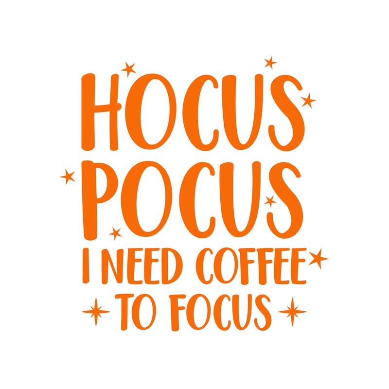 Vinyl Wall Art Decal - Hocus Pocus I Need Coffee To Focus - 23" x 22" - Modern Magical Halloween Quote For Home Bedroom Store Coffee Shop Seasonal Decoration Sticker Orange 23" x 22" 4