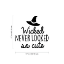 Vinyl Wall Art Decal - Wicked never looked so cute - 17" x 17" - Modern Spooky Halloween Quote For Home Bedroom Kids Room Store Coffee Shop Seasonal Decoration Sticker Black 17" x 17"