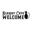 Vinyl Wall Art Decal - Scaredy Cats Welcome - Trendy Funny Halloween Quote For Home Entryway Front Door Store Coffee Shop Restaurant Seasonal Decoration Sticker   5