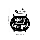 Vinyl Wall Art Decal - Come In For A Spell - 17" x 14" - Modern Funny Halloween Quote For Home Entryway Front Door Store Coffee Shop Restaurant Seasonal Decoration Sticker Black 17" x 14"