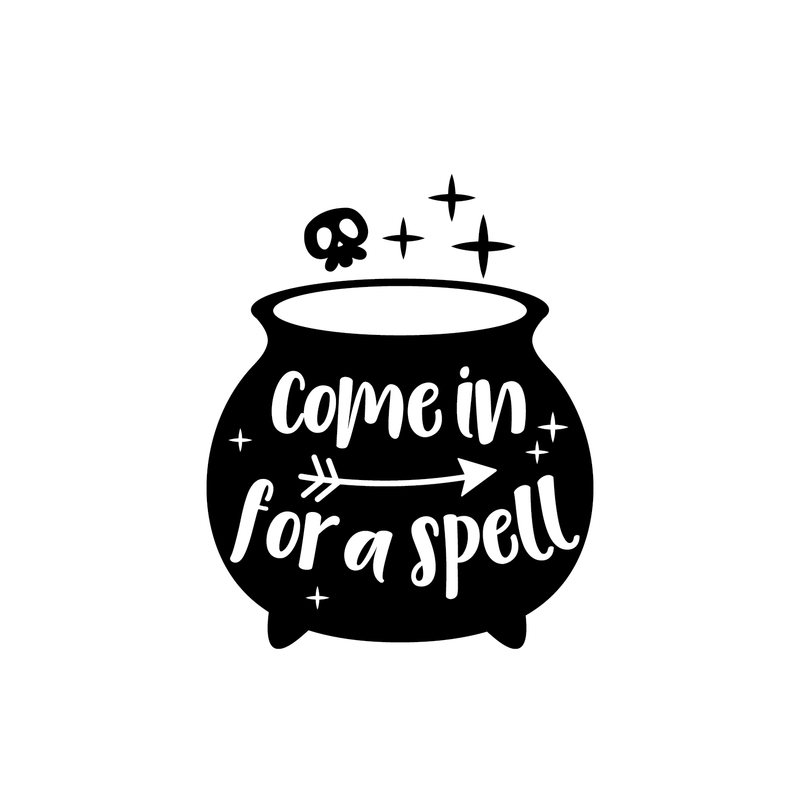 Vinyl Wall Art Decal - Come In For A Spell - 17" x 14" - Modern Funny Halloween Quote For Home Entryway Front Door Store Coffee Shop Restaurant Seasonal Decoration Sticker Black 17" x 14" 4