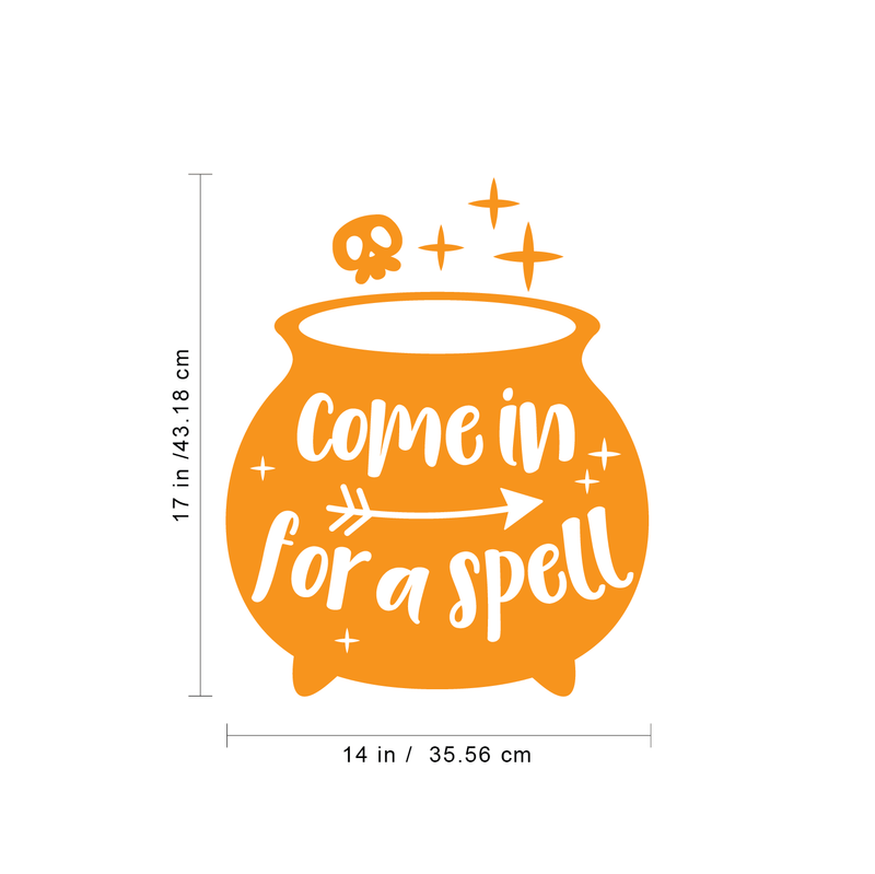 Vinyl Wall Art Decal - Come In For A Spell - 17" x 14" - Modern Funny Halloween Quote For Home Entryway Front Door Store Coffee Shop Restaurant Seasonal Decoration Sticker Orange 17" x 14"