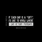 Vinyl Wall Art Decal - If Each Day Is A Gift - 10.5" x 26.5" - Modern Funny Humorous Quote For Home Bedroom Coffee Shop Office Workplace Decoration Sticker White 10.5" x 26.5"