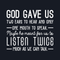 Vinyl Wall Art Decal - God Gave Us Two Ears To Hear And Only One Mouth To Speak - 22" x 26" - Inspirational Religious Faithful Quote For Home Bedroom Living Room Church Work Decor White 22" x 26" 5
