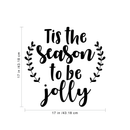 Vinyl Wall Art Decal - Tis The Season To Be Jolly - Cute Christmas Winter Quote For Home Living Room Front Door Coffee Shop Store Seasonal Decoration Sticker   4