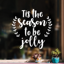 Vinyl Wall Art Decal - Tis The Season To Be Jolly - 17" x 17" - Cute Christmas Winter Quote For Home Living Room Front Door Coffee Shop Store Seasonal Decoration Sticker White 17" x 17" 3