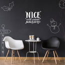 Vinyl Wall Art Decal - Nice Until Proven Naughty - 17" x 21" - Trendy Christmas Quote For Home Living Room Front Door Coffee Shop Store Seasonal Decoration Sticker White 17" x 21" 3