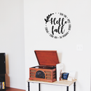 Vinyl Wall Art Decal - Hello Fall - 22.5" x 23" - Modern Autumn Seasonal Quote For Home Living Room Coffee Shop Store Office Workplace School Decoration Sticker Black 22.5" x 23" 2