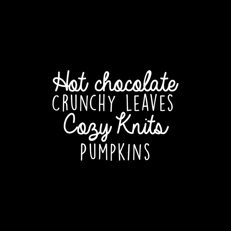 Vinyl Wall Art Decal - Hot Chocolate Crunchy Leaves Cozy Knits Pumpkins - 17" x 23.5" - Autumn Harvest Fall Seasonal Quote For Home Bedroom Kitchen Dining Room Office Decoration Sticker White 17" x 23.5" 4