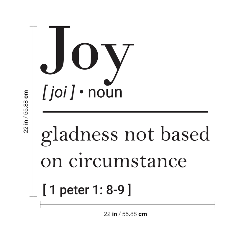 Vinyl Wall Art Decal - Joy Gladness Not Based On Circumstance - 22" x 22" - 1 Peter 1:8-9 Inspirational Religious Faithful Quote For Home Bedroom Living Room Church Work Decor Black 22" x 22"