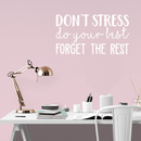 Vinyl Wall Art Decal - Don't Stress Do Your Best - 17" x 31" - Modern Positive Motivational Quote For Home Bedroom Living Room Office Workplace Store School Gym Decoration Sticker White 17" x 31" 3