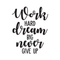 Vinyl Wall Art Decal - Work Hard Dream Big - 22" x 17" - Modern Positive Inspirational Quote For Home Bedroom Living Room Kids Room Office Workplace School Classroom Decoration Sticker Black 22" x 17" 2