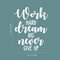 Vinyl Wall Art Decal - Work Hard Dream Big - 22" x 17" - Modern Positive Inspirational Quote For Home Bedroom Living Room Kids Room Office Workplace School Classroom Decoration Sticker White 22" x 17" 4