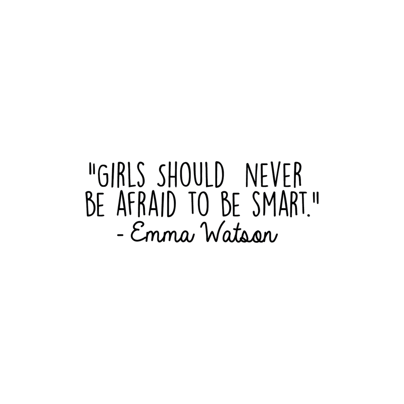 Vinyl Wall Art Decal - Girls Should Never Be Afraid To Be Smart - 10. Modern Motivational Women Quote For Home Living Room School Office Workplace Decoration Sticker   4