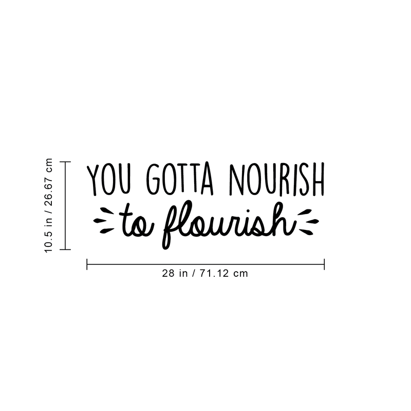 Vinyl Wall Art Decal - You Gotta Nourish To Flourish - 10. Trendy Positive Motivational Quote For Home Living Room Bedroom Office Business Decoration Sticker   5