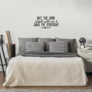 Vinyl Wall Art Decal - But The Lord Stood With Me & Gave Me Strenght - 10. Modern Inspirational Religious Quote For Home Bedroom Office Church Decoration Sticker