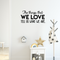 Vinyl Wall Art Decal - The Things That We Love Tell Us What We Are - 15" x 30" - Modern Inspirational Quote For Home Bedroom Kids Room Playroom Office School Decoration Sticker Black 15" x 30" 3