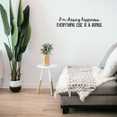 Vinyl Wall Art Decal - I'm Chasing Happiness Everything Else Is A Bonus - 6" x 30" - Trendy Positive Motivational Quote For Home Apartment Bedroom Office Workplace Coffee Shop Decoration Sticker Black 6" x 30" 3