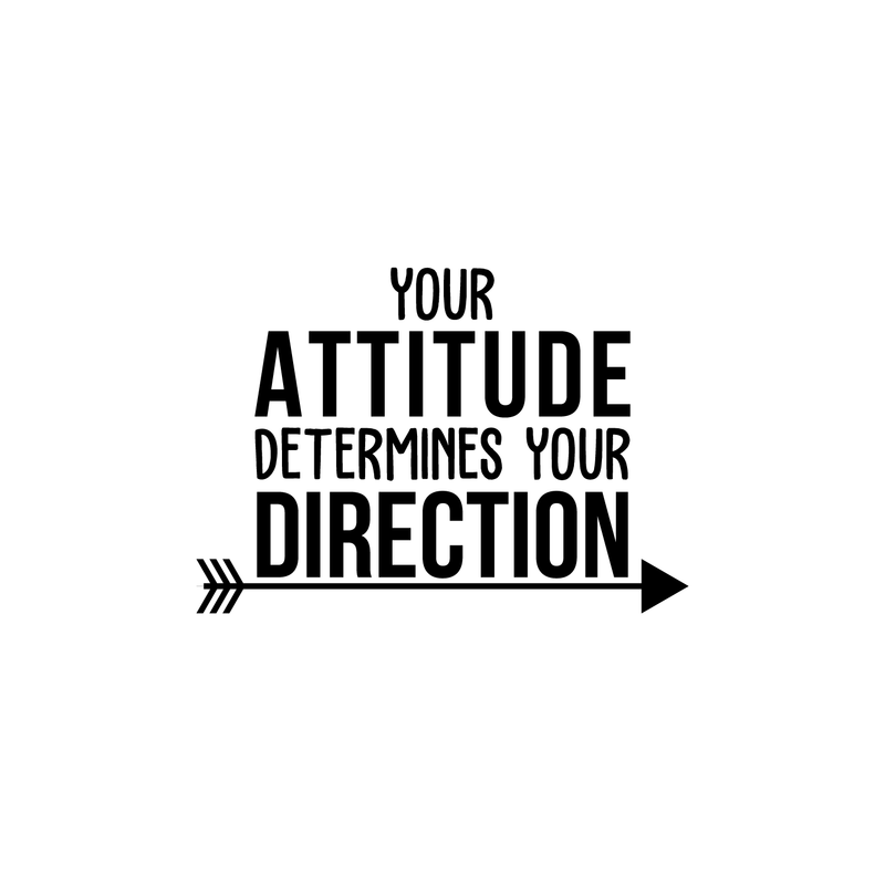 Vinyl Wall Art Decal - Your Attitude Determines Your Direction - 17" x 24" - Modern Motivational Quote For Home Living Room Bedroom Office Arrow Decoration Sticker Black 17" x 24"