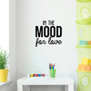 Vinyl Wall Art Decal - In The Mood For Love - Modern Inspirational Quote For Home Couples Family Bedroom Living Room Coffee Shop Kids Room Decoration Sticker   3