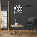 Vinyl Wall Art Decal - In The Mood For Love - 22" x 22" - Modern Inspirational Quote For Home Couples Family Bedroom Living Room Coffee Shop Kids Room Decoration Sticker White 22" x 22" 3