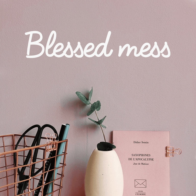 Vinyl Wall Art Decal - Blessed Mess - 3" x 15" - Modern Funny Inspirational Quote For Home Teens Bedroom Bathroom Closet Living Room Office Decoration Sticker White 3" x 15" 3