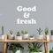 Vinyl Wall Art Decal - Good & Fresh - 22" x 24" - Trendy Food Nature Plants Quote For Home Kitchen Fridge Restaurant Patio Grocery Store Decoration Sticker White 22" x 24" 2