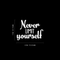 Vinyl Wall Art Decal - Never Limit Yourself - 17" x 22" - Modern Inspirational Quote For Home Bedroom Closet Kids Room Office Workplace Decoration Sticker White 17" x 22" 4