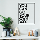 Vinyl Wall Art Decal - You Can Go Your Own Way - 22" x 17" - Modern Inspirational Quote For Home Apartment Bedroom Closet Living Room Office Decoration Sticker Black 22" x 17" 3