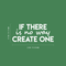 Vinyl Wall Art Decal - If There Is No Way Create One - 9.5" x 22" - Inspirational Sticker Quote For Home Bedroom Living Room Coffee Shop Work Office Decor White 9.5" x 22"
