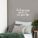 Vinyl Wall Art Decal - Find Your Joy And Let It Run Your Life - 14" x 25" - Inspirational Happiness Sticker Quote For Home Bedroom Living Room Coffee Shop Work Office Decor White 14" x 25" 3