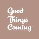 Vinyl Wall Art Decal - Good Things Coming - 25" x 25" - Inspirational Hope Sticker Quote For Home Bedroom Living Room Kids Room Coffee Shop Work Office Decor White 25" x 25" 2