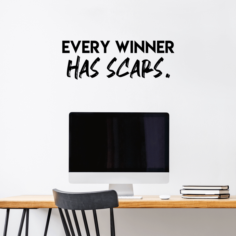 Vinyl Wall Art Decal - Every Winner Has Scars - 10. Modern Inspirational Quote For Home Bedroom Living Room Office Workplace Coffee Shop Decoration Sticker   4