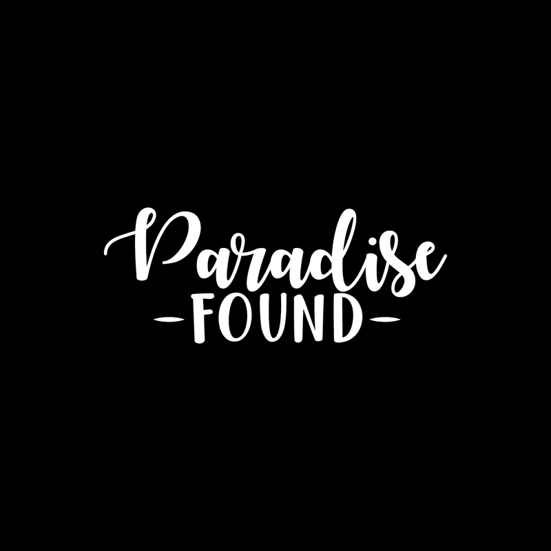 Vinyl Wall Art Decal - Paradise Found - 10" x 25" - Inspirational Positive Success Sticker Quote For Home Bedroom Living Room Coffee Shop Work Office Decor White 10" x 25" 4