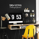 Vinyl Wall Art Decal - Throw Glitter In Today's Face - 7.5" x 22" - Modern Inspirational Funny Sticker Quote For Home Bedroom Living Room Coffee Shop Work Office Decor White 7.5" x 22" 4