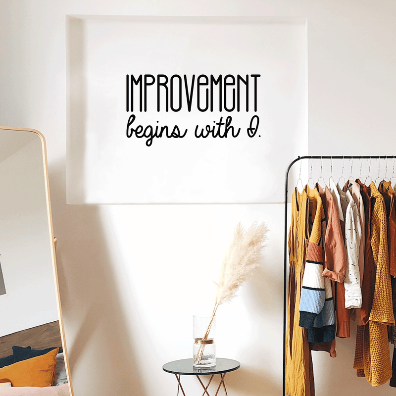 Vinyl Wall Art Decal - Improvement Begins With I. - 17" x 32" - Modern Motivational Sticker Quote For Home Bedroom Closet Living Room Coffee Shop Work Office Decor Black 17" x 32" 4