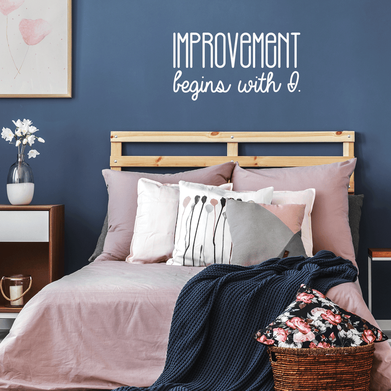Vinyl Wall Art Decal - Improvement Begins With I. - 17" x 32" - Modern Motivational Sticker Quote For Home Bedroom Closet Living Room Coffee Shop Work Office Decor White 17" x 32"