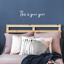 Vinyl Wall Art Decal - This Is Your Year - 7.5" x 30" - Modern Inspirational Quote Positive Sticker For Home Bedroom Living Room Coffee Shop Work office Decor White 7.5" x 30" 5