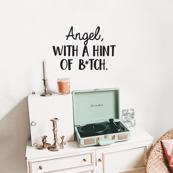 Vinyl Wall Art Decal - Angel With A Hint Of A B*tch - Modern Humorous Quote Sticker For Home Bedroom Living Room Coffee Shop Work office Decor