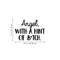 Vinyl Wall Art Decal - Angel With A Hint Of A B*tch - 17" x 24" - Modern Humorous Quote Sticker For Home Bedroom Living Room Coffee Shop Work office Decor Black 17" x 24" 2