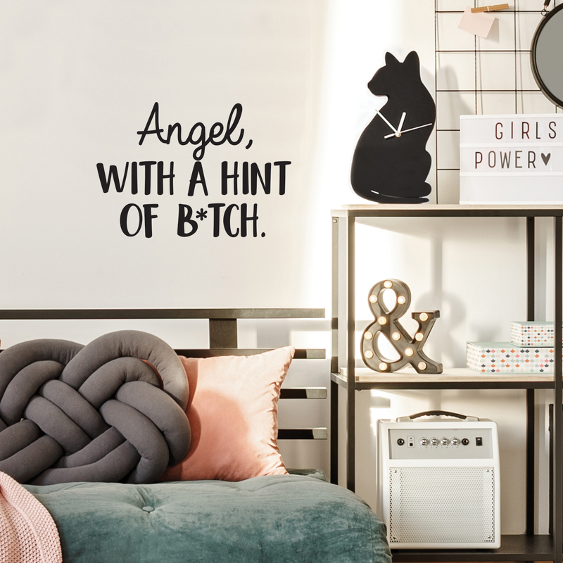 Vinyl Wall Art Decal - Angel With A Hint Of A B*tch - 17" x 24" - Modern Humorous Quote Sticker For Home Bedroom Living Room Coffee Shop Work office Decor Black 17" x 24" 3