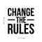 Vinyl Wall Art Decal - Change The Rules - 17" x 17" - Trendy Motivational Quote For Home Bedroom Living Room Apartment Office Workplace Coffee Shop Decoration Sticker Black 17" x 17" 5