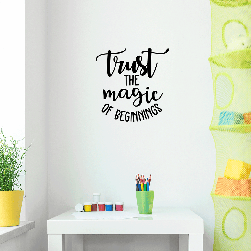 Vinyl Wall Art Decal - Trust The Magic Of Beginnings - 22" x 22" - Modern Inspirational Magical Sticker Quote For Home Bedroom Living Room Kids Room Work Office School Decor Black 22" x 22" 3
